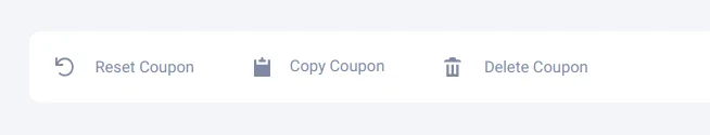 Copy, reset, and delete coupon